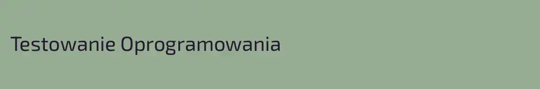 Testowanie Oprogramowania